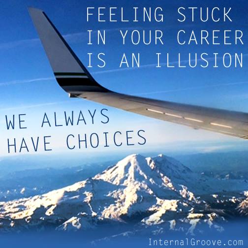 Feeling Stuck in Your Career is an Illusion