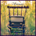 Visionary Womenpreneurs Radio Podcast with Donna Lynn Price